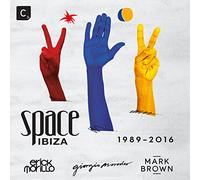 VARIOUS ARTISTS - SPACE IBIZA 1989 - 2016: MIXED BY ERICK MORILLO, GIORGIO MORODER AND MARK BROWN