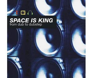 Various Artists - Space Is King - From Dub To Du