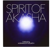 Various Artists - Spirit Of Akasha: Celebrating Morning Of The Earth (Deluxe Edition)