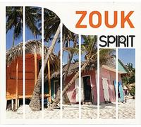 Various Artists - Spirit of Zouk
