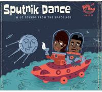 Various Artists – Sputnik Dance: Wild Sounds from the Space Age – CD – Broken Silence
