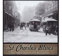 Various Artists - St. Charles Blues - Sonyy Boy Nelson & Bo Carter