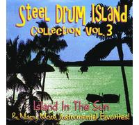 Various Artists - Steel Drum Island Collection: Island in the Sun &