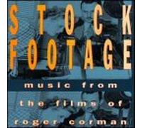 Various Artists - Stock Footage: Music Films of Roger Corman