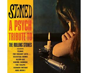 Various Artists - Stoned - A Psych Tribute To The Rolling Stones