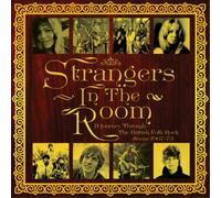 Varios - Strangers In The Room. A Journey Through The British Folk Rock Scene 1967-73