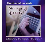Various Artists - Strings Of Beauty: Celebrating The Magic Of The Guitar