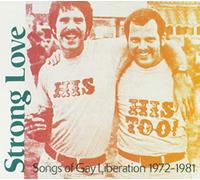 Various Artists - Strong Love: Songs of Gay Liberation 1973-81 / Var