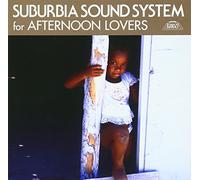 Various Artists - Suburbia Sound System for Afte