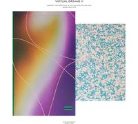 Various Artists - Sueños virtuales II: exploraciones ambientales en la casa y Techno Age Japan 1993-1999