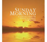 Various Artists - Sunday Morning: a Collection of Today's