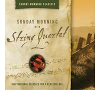 Various Artists - Sunday Morning with String Quartet / Various