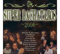 Various Artists - Super Bachatazos 2006