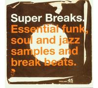 Various Artists - Super Breaks: Essential Funk, Soul, & Jazz Samples and Breakbeats Import Edition by Various Artists (2002) Audio CD