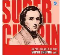 Various Artists - Super Chopin Beauty 1 / Various [Import]