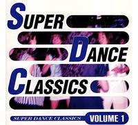 Various Artists - Super Dance Classic Volume 1