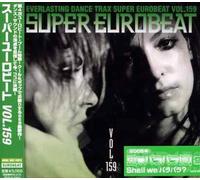 Various Artists - Super Eurobeat - Vol 159 / Various