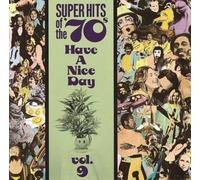 Various Artists - Super Hits of the '70s: Have a Nice Day, Vol. 9 by Various Artists (1990) Audio CD