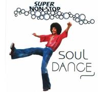 Various Artists - Super Non-Stop Soul Dance