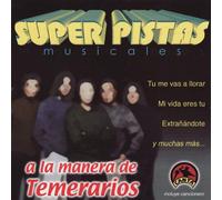 Various Artists - Super Pistas Musicales: Los Temerarios