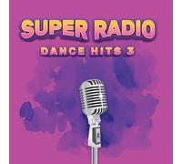 Various Artists - Super Radio Dance Hits 3 / Various