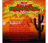Various Artists - Super Trancazos Mix