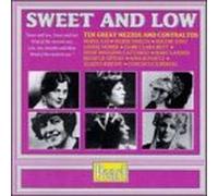 Various Artists - Sweet and Low - Great Mezzos and Contraltos