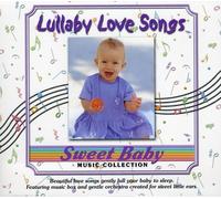 Various Artists - Sweet Baby Collection: Lullaby Love Songs