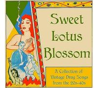 Various Artists - Sweet Lotus Blossom: A Collection Of Vintage Drug Songs From The 20s-40s [VINYL] [Vinilo]