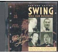 Various Artists - Swing Was Our Business