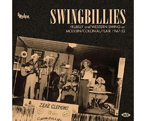 Various Artists - Swingbillies: Hillbilly & Western Swing on Modern/Colonial/Flair 1947-1952