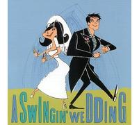 Various Artists - Swingin Wedding