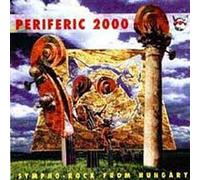 Various Artists - Sympho-Rock From Hungary - Periferic 2000
