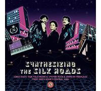 Various Artists - Synthesizing The Silk Roads: Uzbek Disco (Various Artists) [Vinilo]