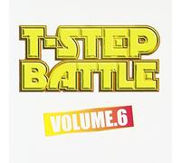 Various Artists - T-Step Battle Vol.6