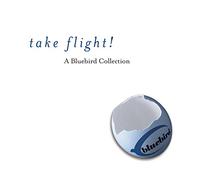 Various Artists - Take Flight: A Bluebird Collection