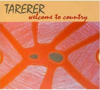 Various Artists - Tarerer: Welcome To Country