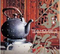 Various Artists - Tea House Vol. 3