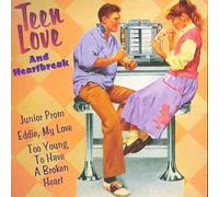 Various Artists - Teen Love & Heartbreak