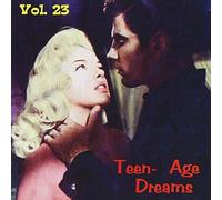 Various Artists - Teenage Dreams V23 (29 Cuts) (Various Artists)