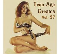 Various Artists - Teenage Dreams V27 (30 Cuts) (Various Artists)