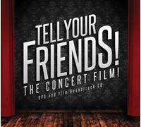Various Artists - Tell Your Friends! The Concert Film!