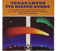 Various Artists - Texas Loves It S Rising Stars