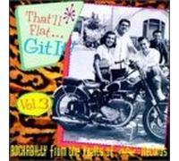 Various Artists - That'll Flat Git It 3