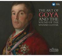 Various Artists - The Art of Goya and the Sound of the Spanish Guitar (National Gallery Collection)