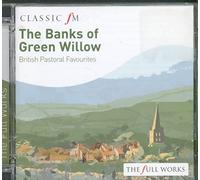 Various Artists - The Banks of Green Willow: British Pastoral Favourites