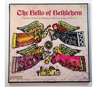 Various Artists - The Bells of Bethlehem: A Christmas Festival of Song From the Holy Land, Europe and America