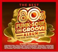 Various Artists – The Best 80's Funk, Soul & Groove album in the world...EVER! – Sony