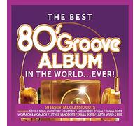 Various Artists - The Best 80s Groove Album In The World... Ever!
