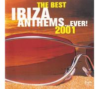 Various Artists – The Best Ibiza Anthems Ever...2001 – Virgin Mobile